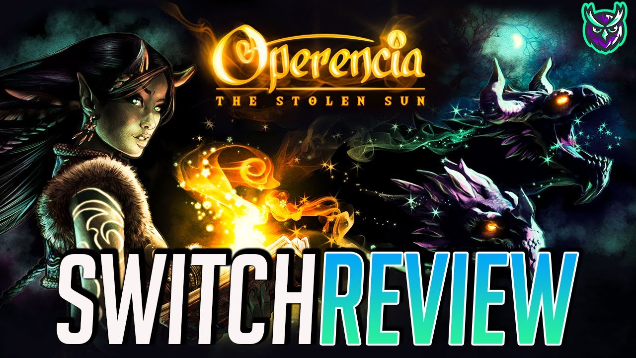 Operencia: The Stolen Sun Switch Review