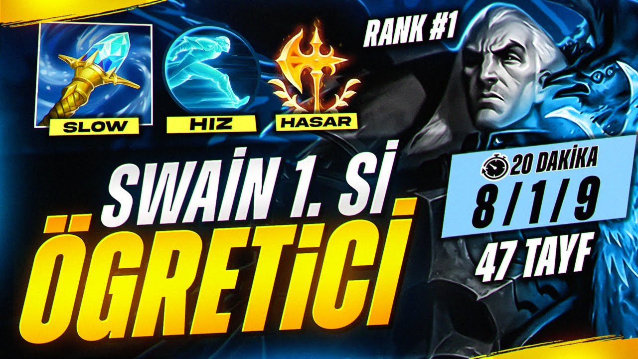 TR Swain 1.sinden Öğretici Oynanış! @PaceLoL