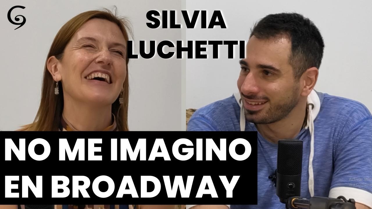 SILVIA LUCHETTI: ESPA&Ntilde;A, ARGENTINA Y EL MUSICAL - Entrevista Teatro Musical #23