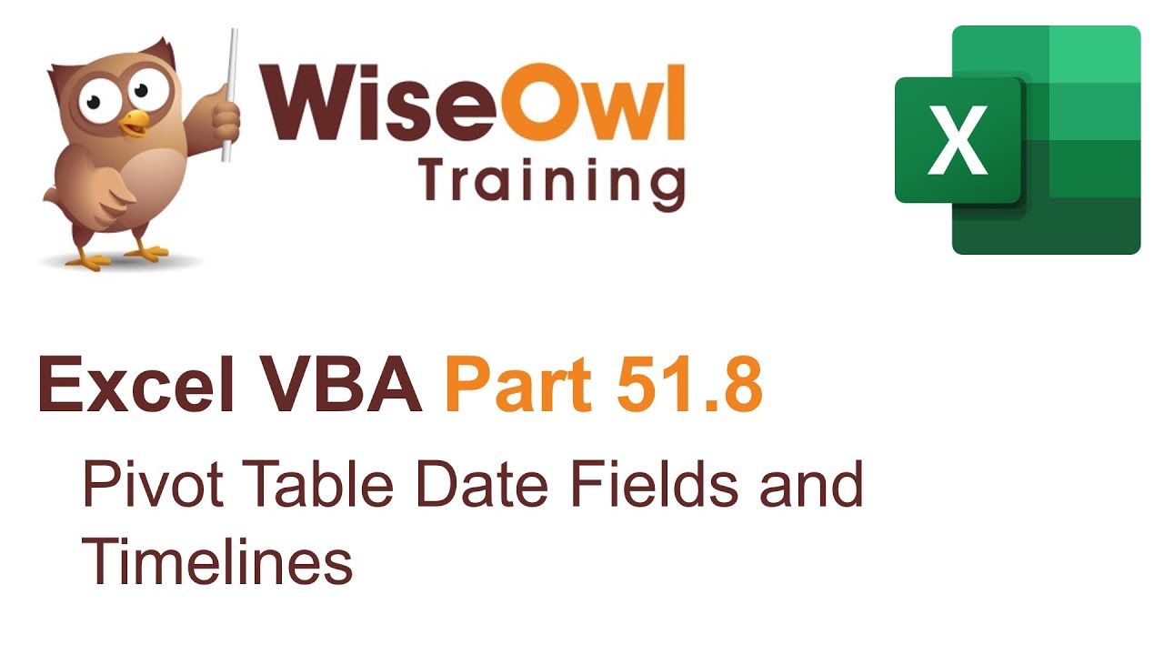 Excel VBA Introduction Part 51.8 - Pivot Table Date Fields and Timelines
