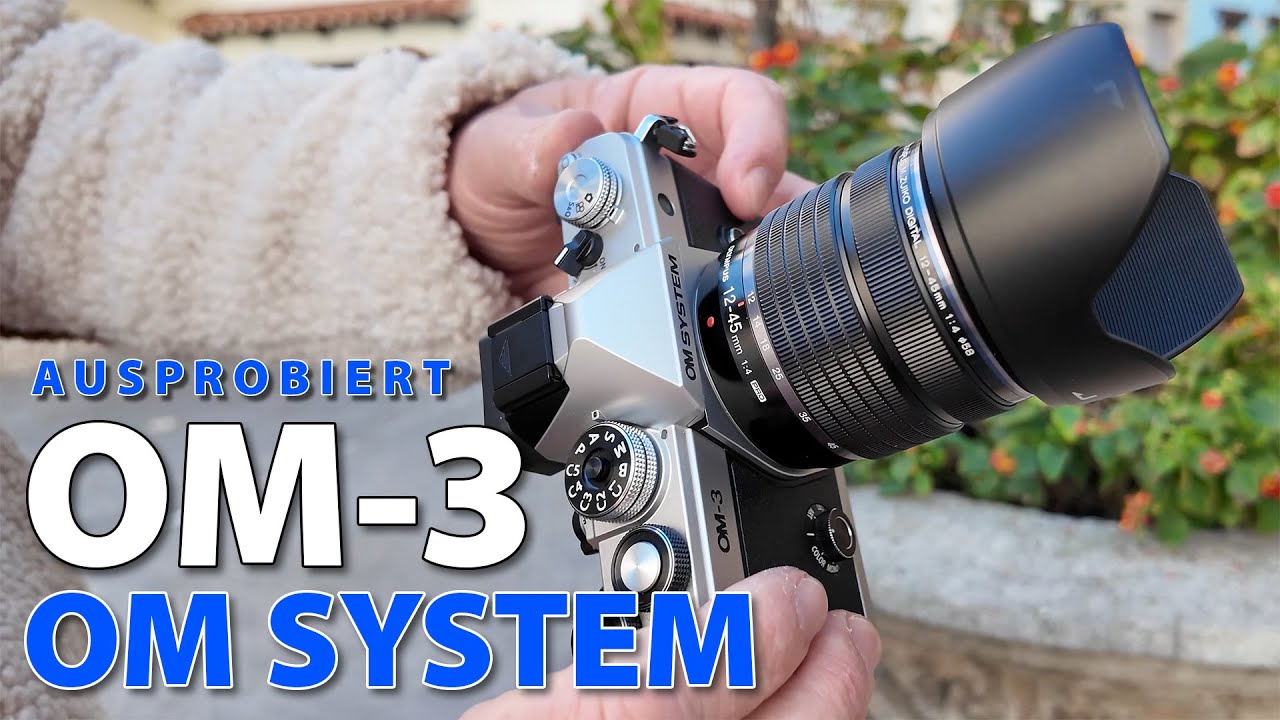 Über den Tellerrand geschaut: OM SYSTEM OM-3