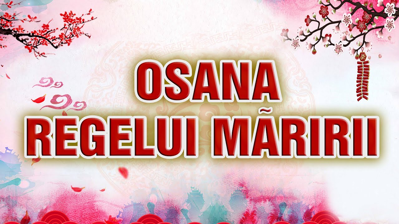 OSANA REGELUI MARIRII | POEZII CRESTINE DE FLORII | VALENTIN POPOVICI
