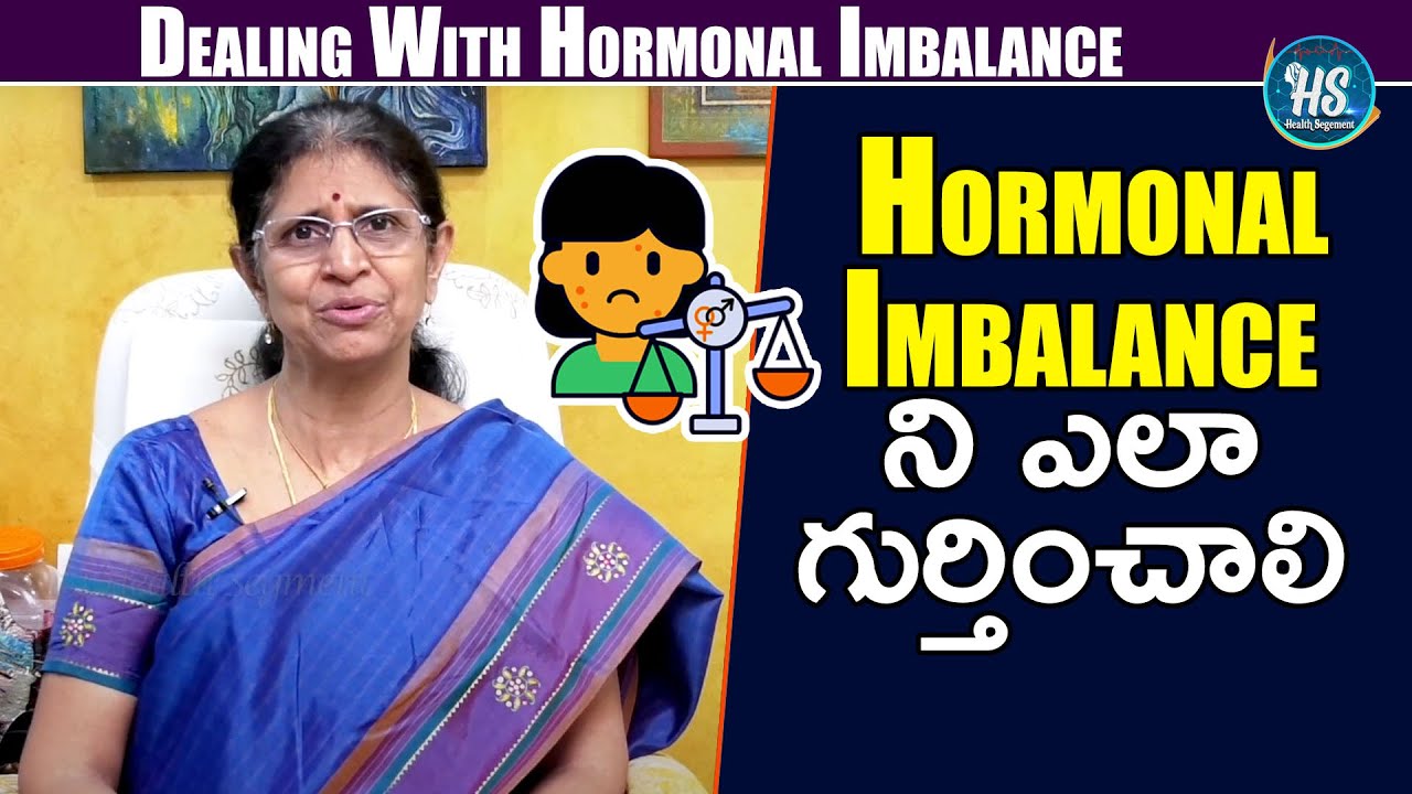 How to Identify if You Have Hormonal Imbalce l Dr.Jayanthi Reddy l Health Segment