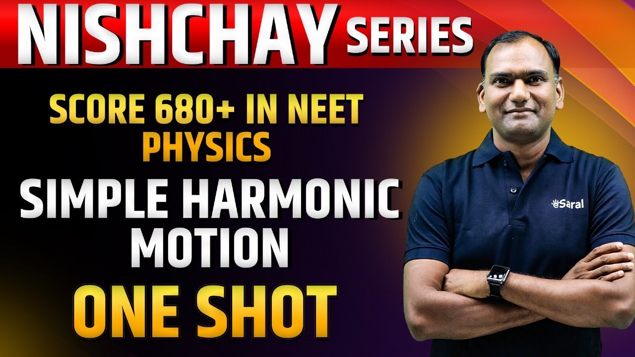 SIMPLE HARMONIC MOTION in one Shot | NEET 2024 Physics : All Concepts, Tricks & PYQ | eSaral