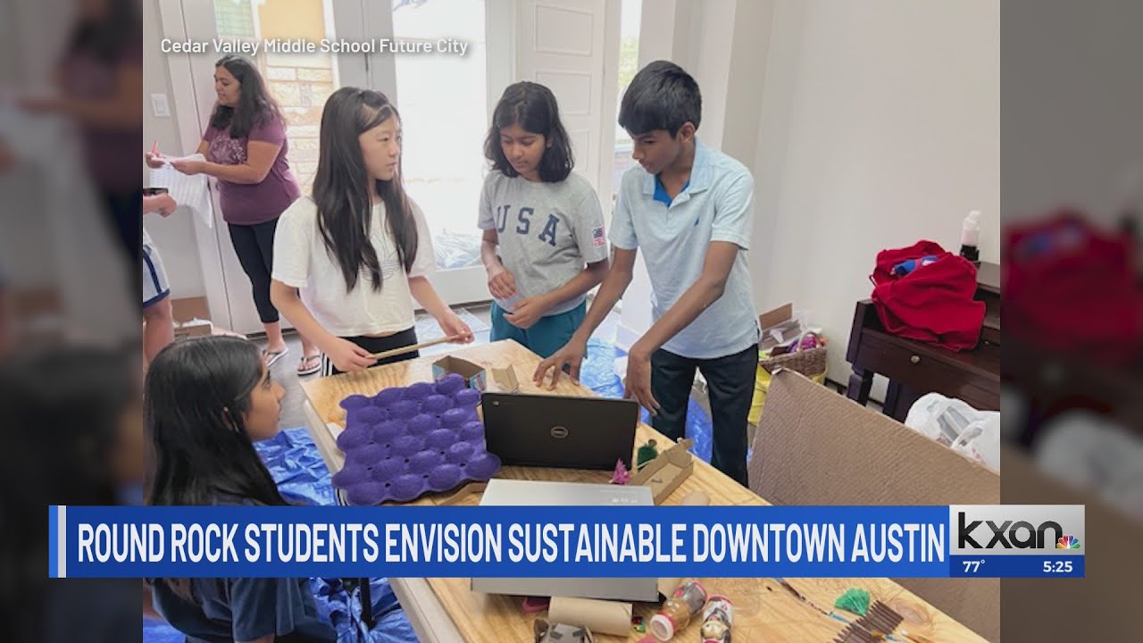 Round Rock students envision a sustainable downtown Austin in STEM project