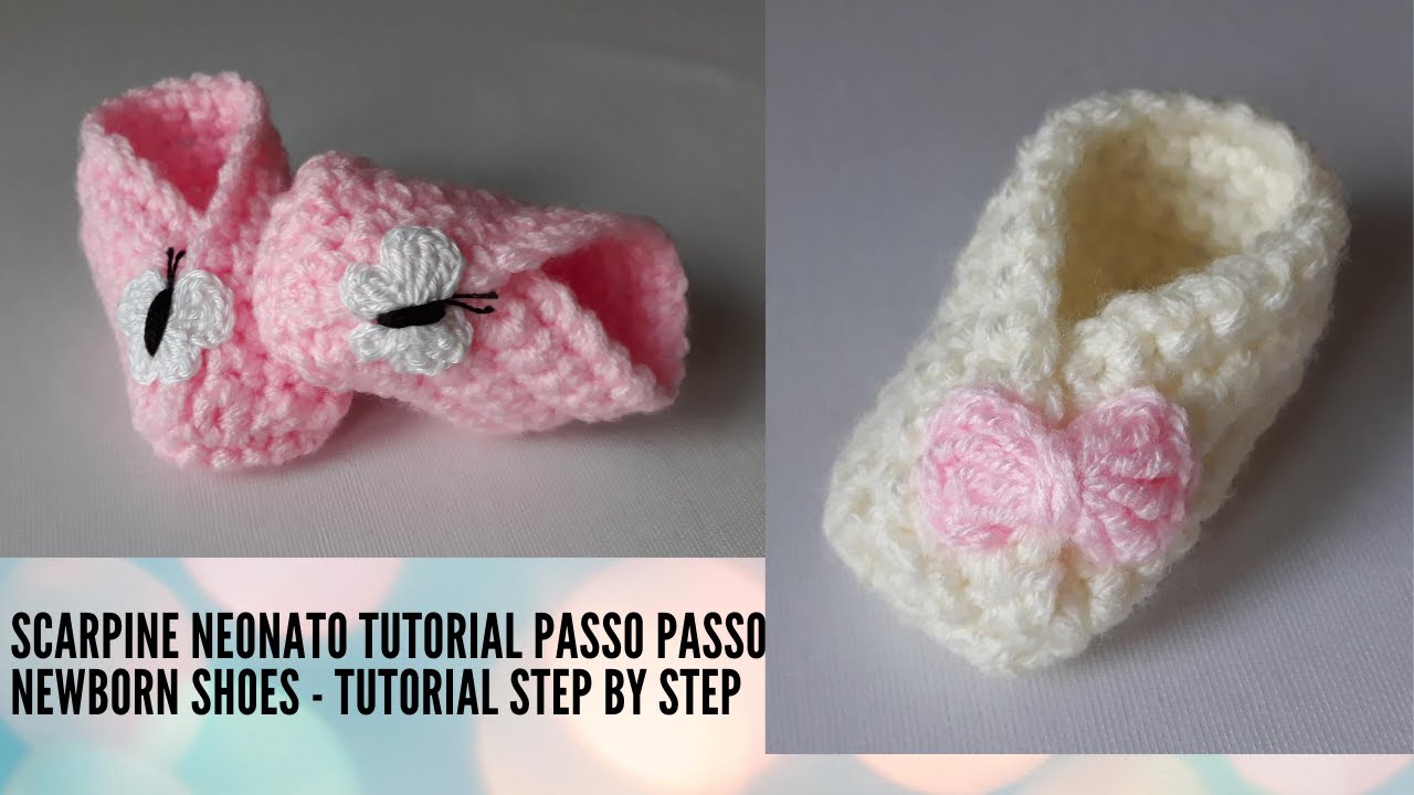 Scarpine neonato uncinetto - Tutorial passo passo - Newborn shoes DIY step by step - Crochet