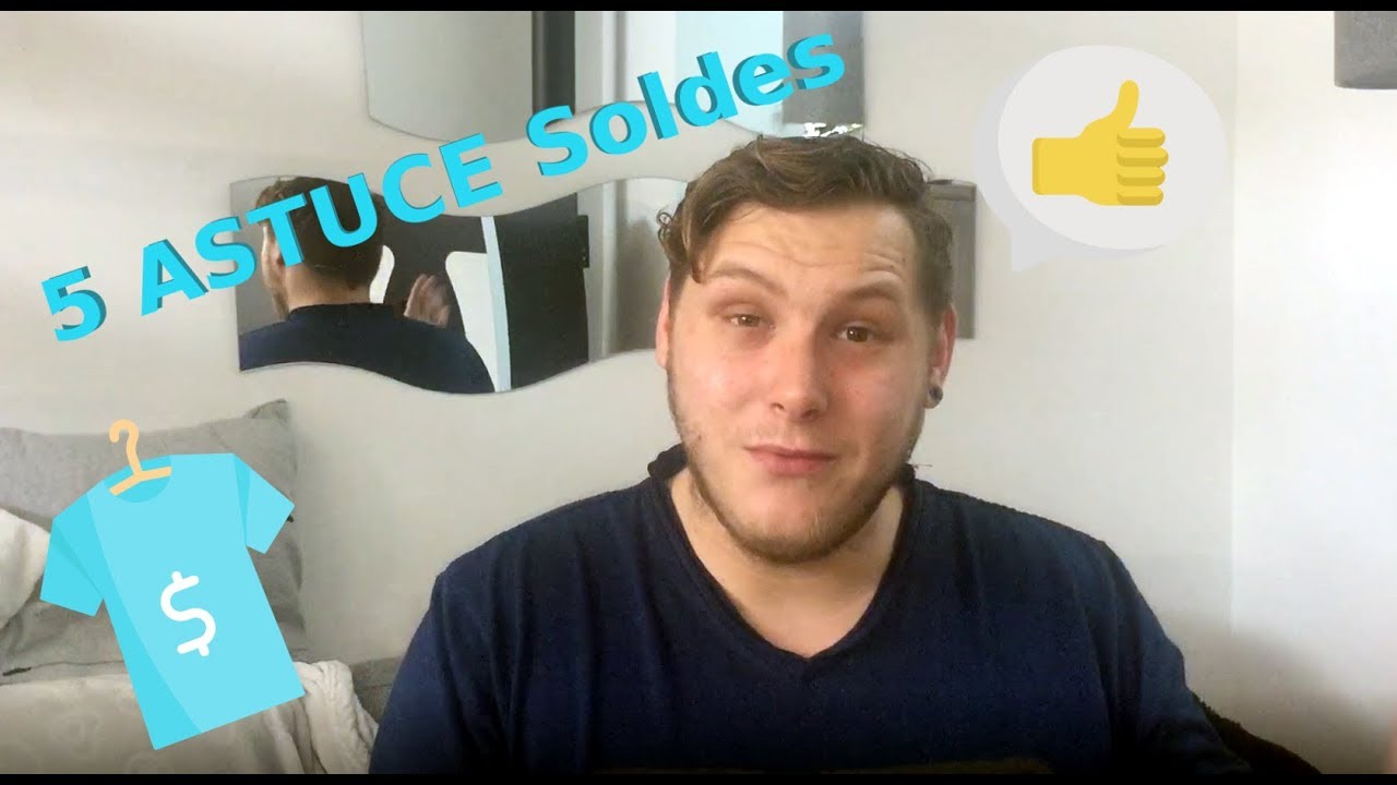 5 Astuces Soldes !