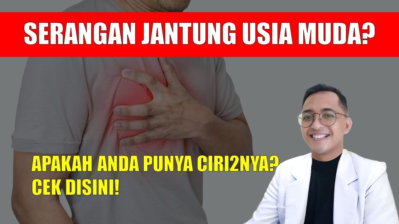 Apakah Anda Atau Orang yang Anda Cintai Punya Risiko Serangan Jantung Usia Muda? | dr Ruly