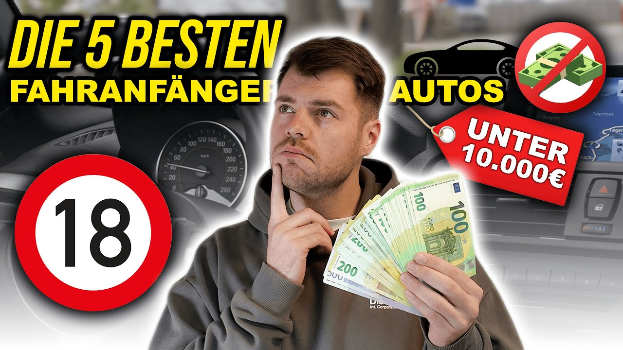 Die besten Autos f&uuml;r Fahranf&auml;nger unter 10.000&euro; | Autoh&auml;ndler packt aus! | Erstwagen Kaufberatung