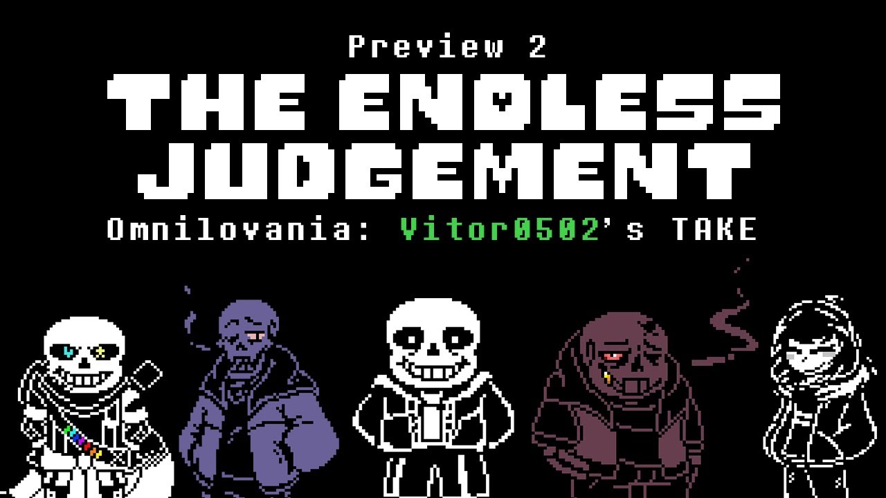 THE ENDLESS JUDGEMENT - Preview 2 (Omnilovania - My Take)