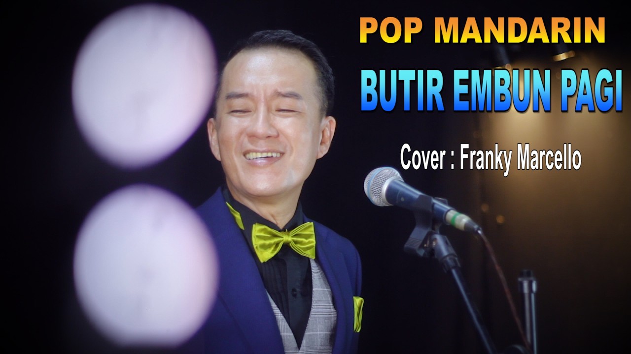 BUTIR EMBUN PAGI - POP MANDARIN - COVER : FRANKY MARCELLO