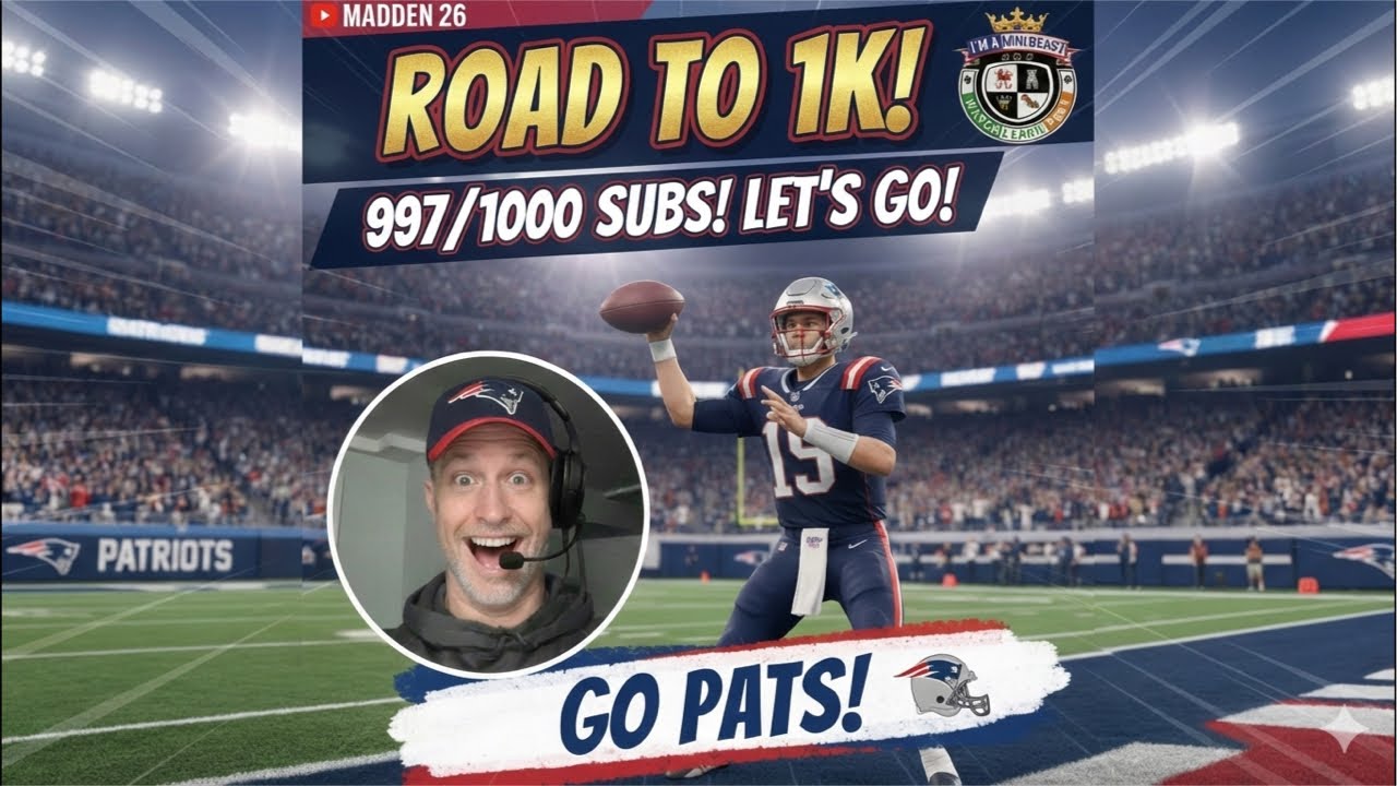 GO PATS! 🔵🔴 Madden 26 Live Gameplay (Road to 1K Subs+) #madden26