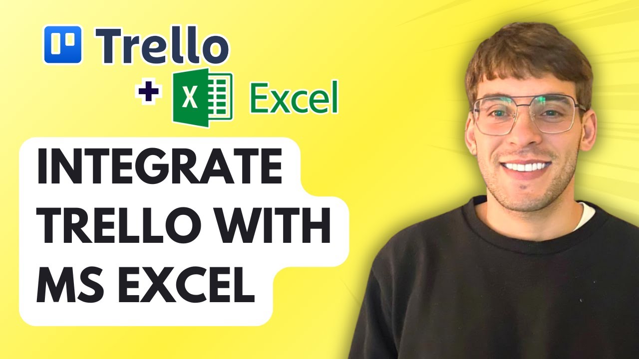 How to Integrate Trello with Microsoft Excel [2026 Full Guide]