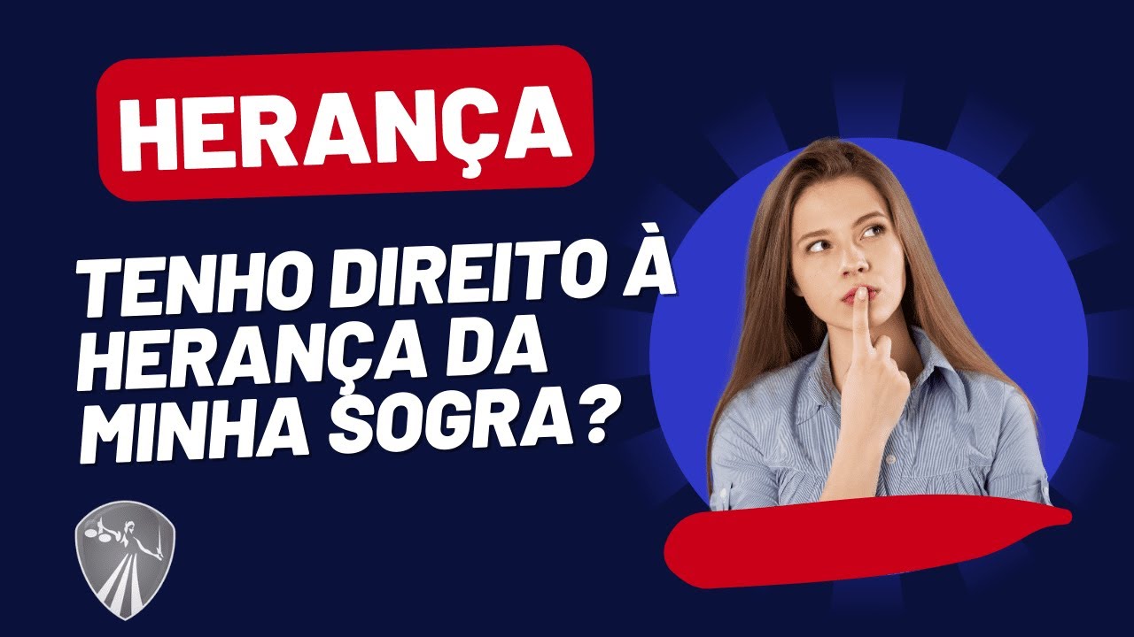 MEU MARIDO JÁ FALECEU! TENHO DIREITO A HERANÇA DA MINHA SOGRA?