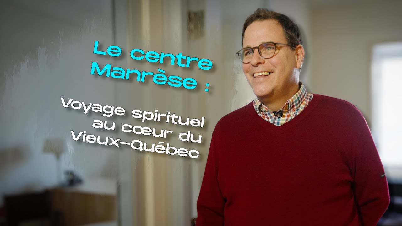 Le centre Manrèse : Voyage spirituel au cœur du Vieux-Québec