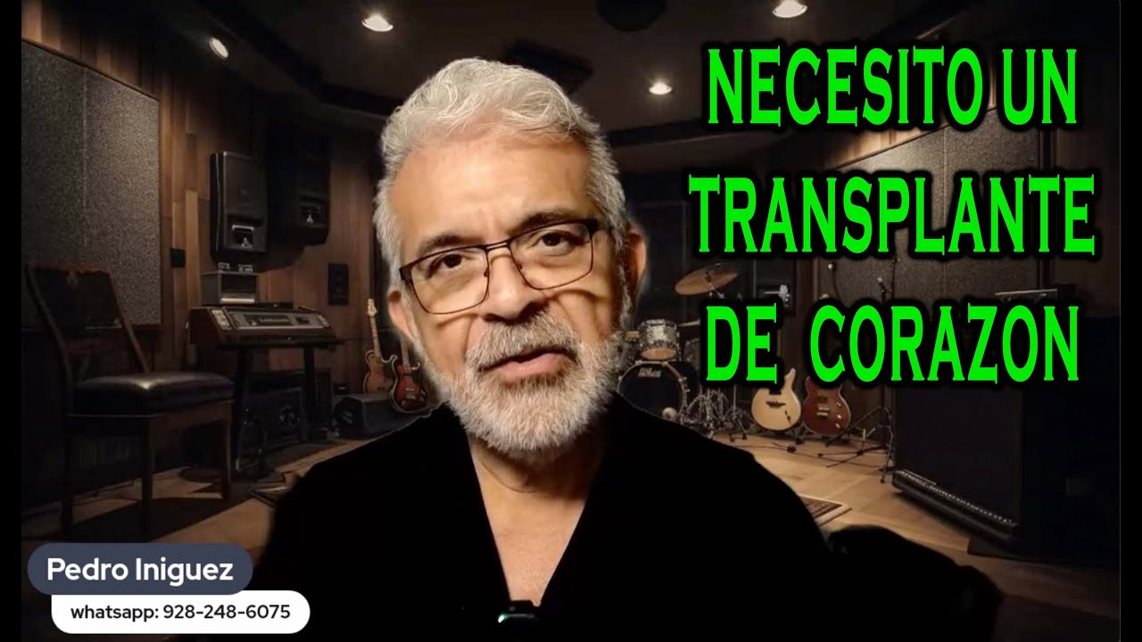 NECESITO UN TRANSPLANTE DE CORAZON