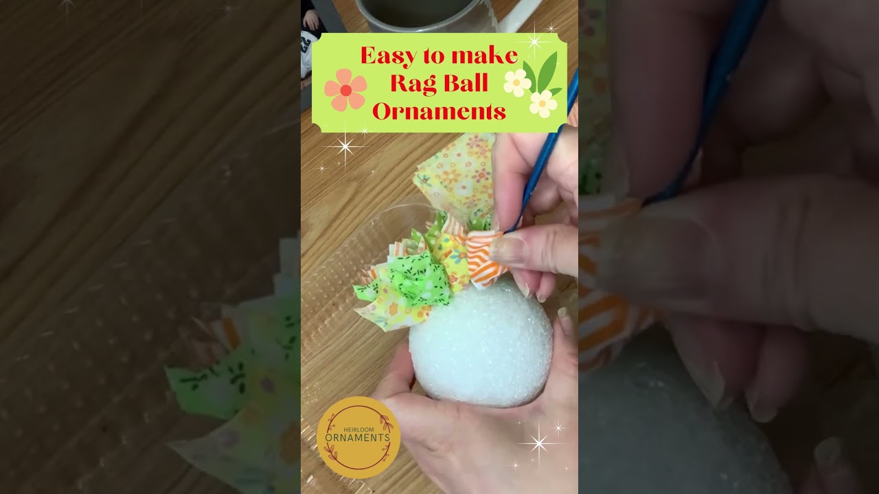 Easy to make Rag Ball Ornaments