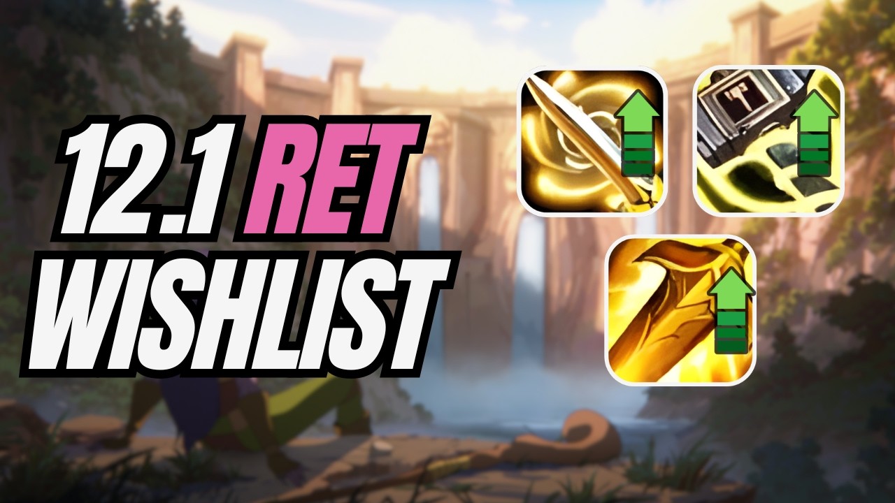 12.1 Retribution Wish List + Feedback