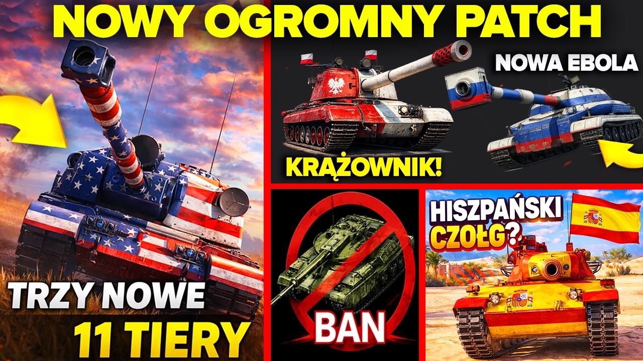 NOWE 11 TIERY! BANOWANIE CZOŁG&Oacute;W! NOWY POLSKI 8 TIER | HISZPAN za WOT PLUS | PATCH 2.2.1