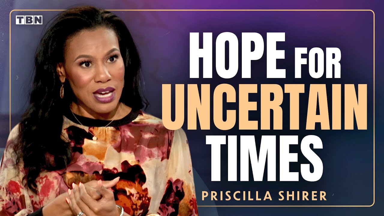 Priscilla Shirer: How to PRAY in Uncertain Times and Stay on the Path to Your Breakthrough | TBN