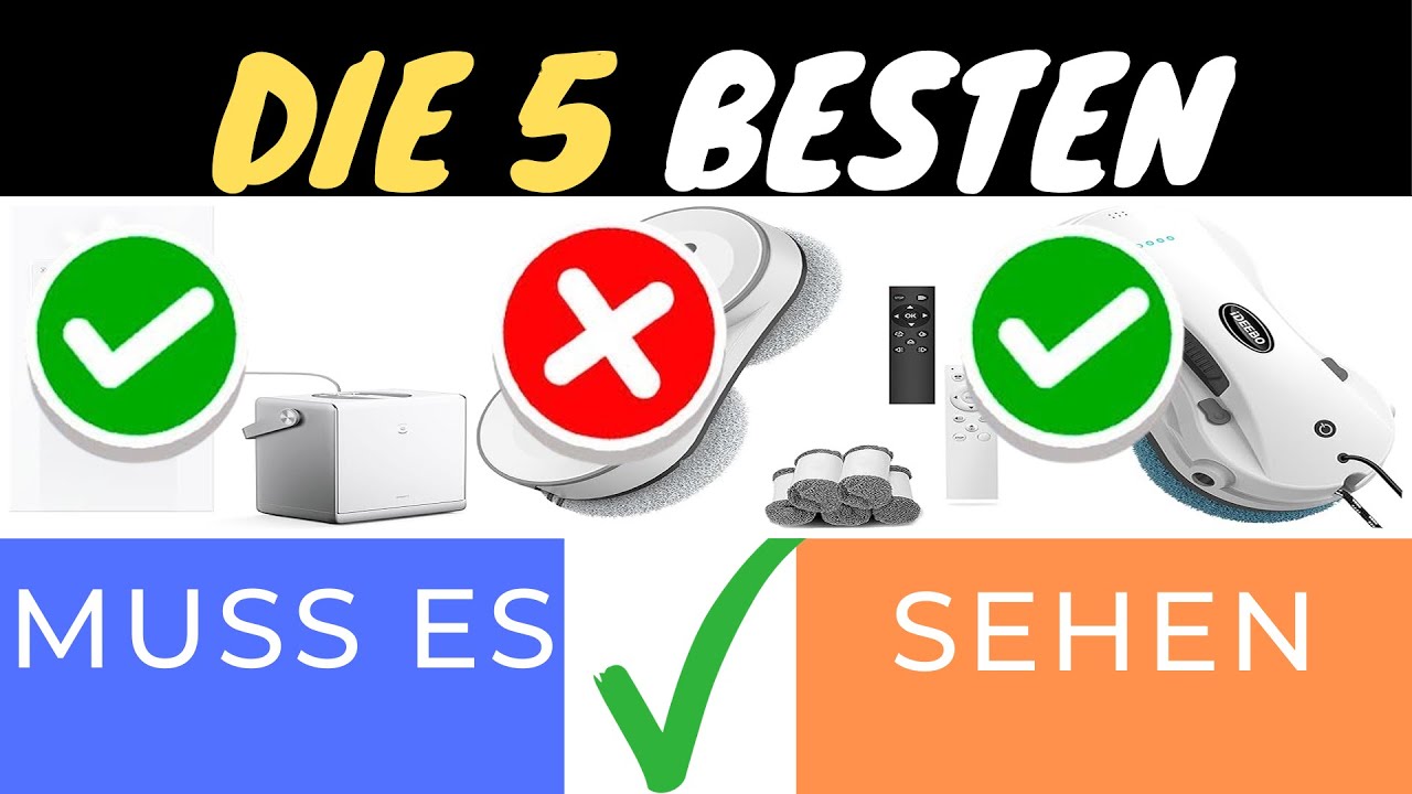 DIE 3 BESTEN FENSTERPUTZROBOTER 2025 🧼✨ | SCHMUTZIGE FENSTER ADE!