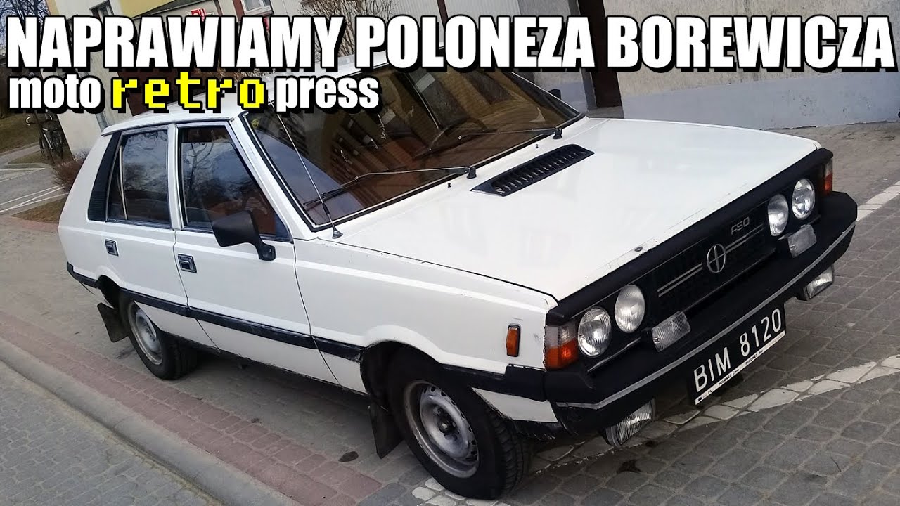 Polonez 1500 Borewicz - wymiana tłumików, chłodnicy, odpowietrzenie hamulców, nowy klakson