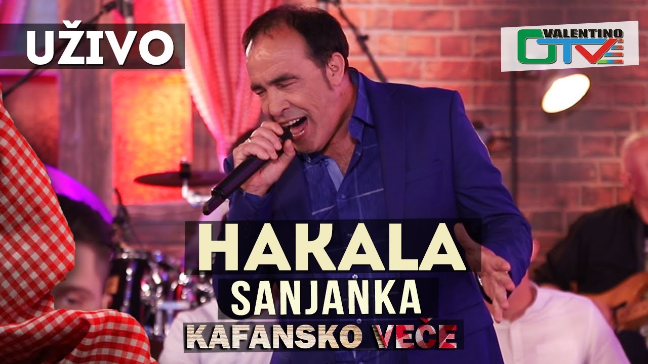 HAKALA - SANJANKA | 2021 | UZIVO | OTV VALENTINO