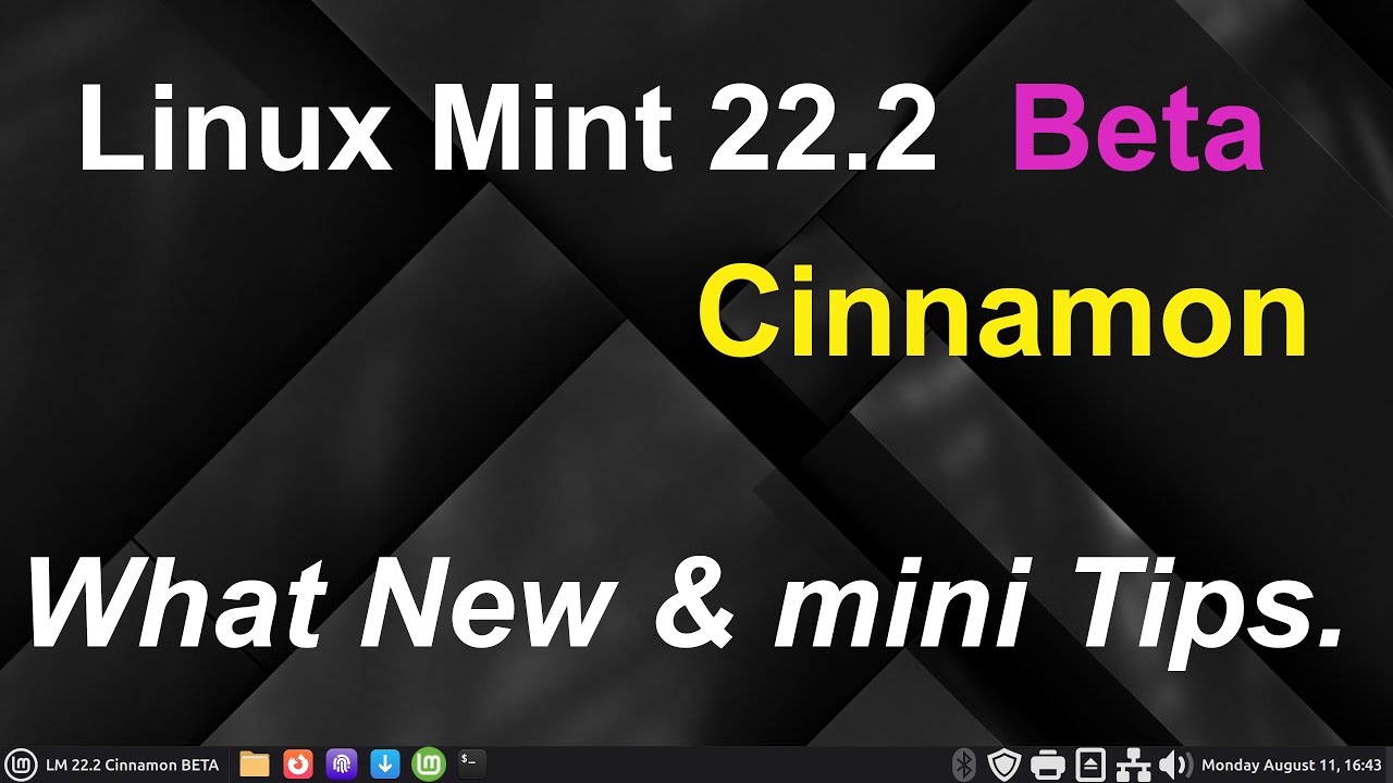 Linux Mint 22.2 - Beta - Cinnamon - What's New & mini Tips.