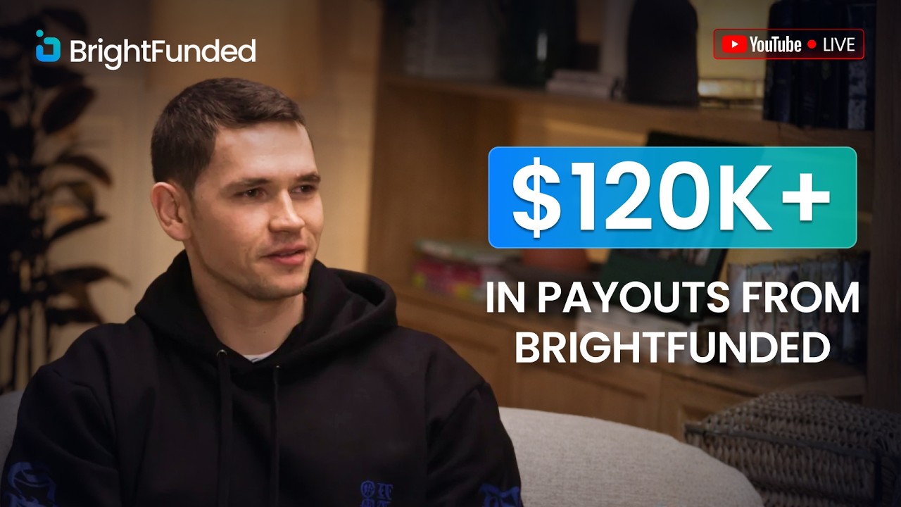$120K+ in Payouts & Over 40 Withdrawals From BrightFunded | Here's How He Did It