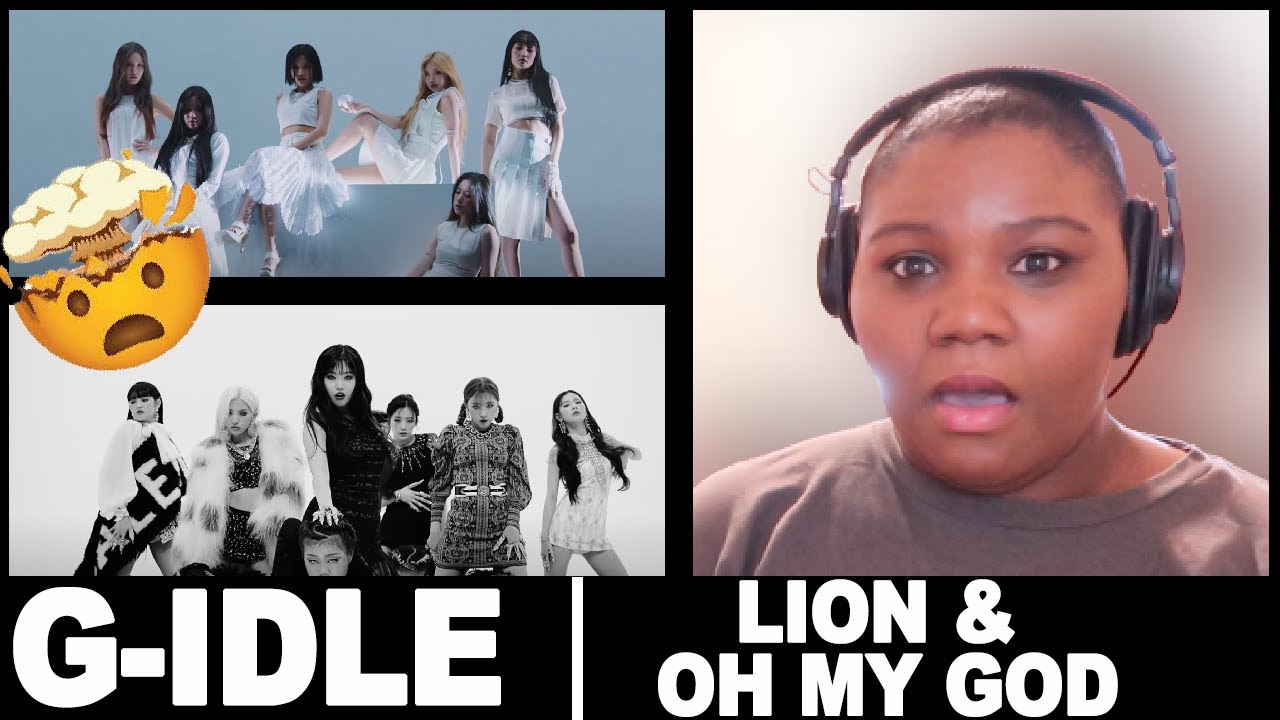 (여자)아이들((G)I-DLE) - 'LION' Official Music Video & 'Oh my god' Official Music Video | REACTION