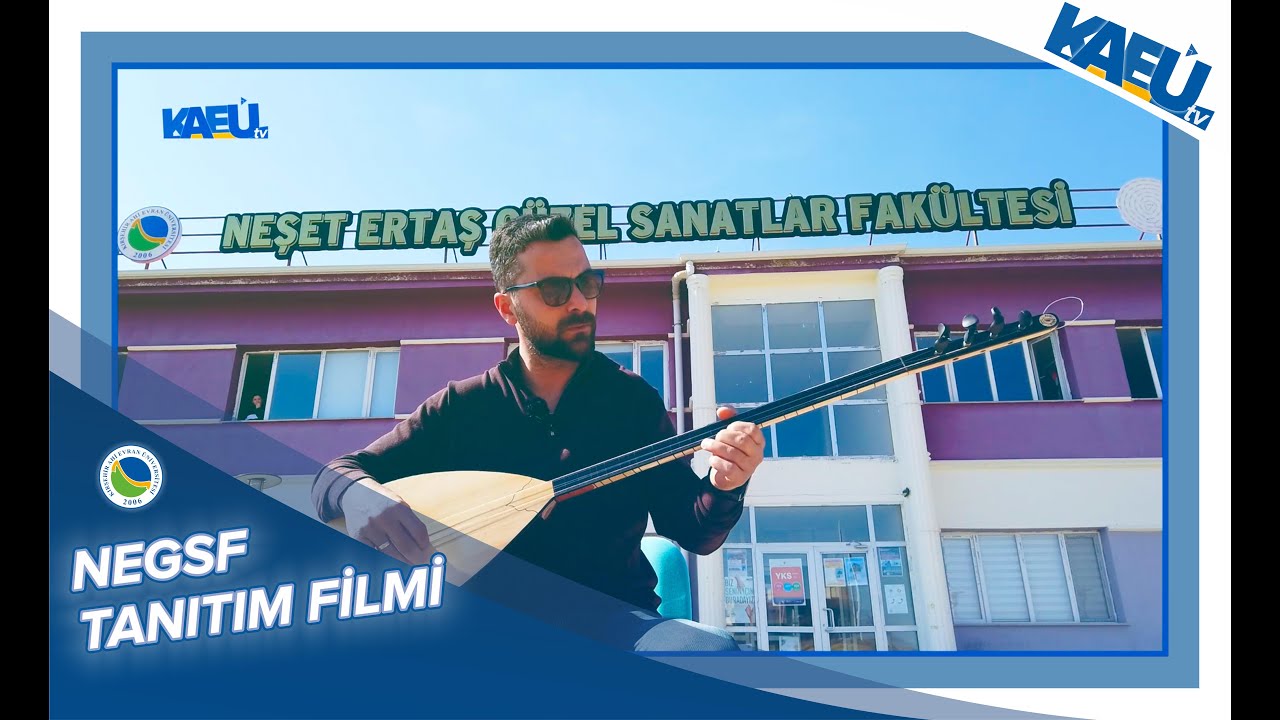 Neşet Ertaş Güzel Sanatlar Fakültesi Tanıtım Filmi