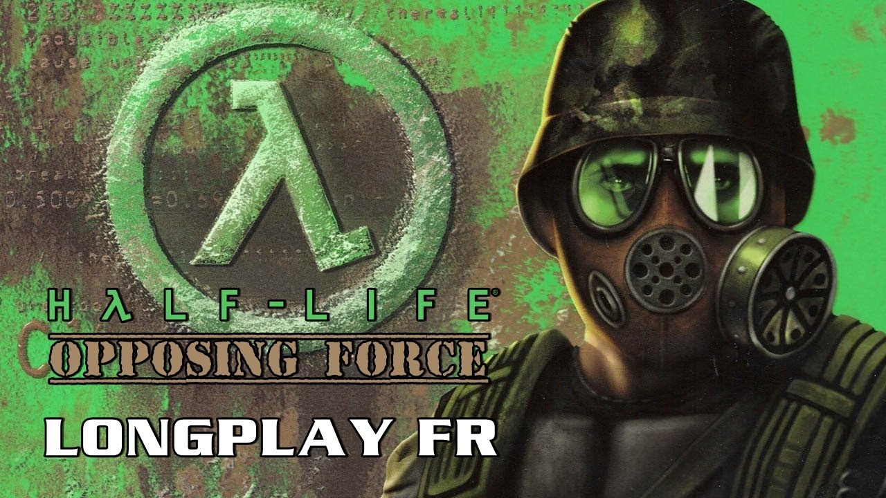 Half-Life : Opposing Force (PC) | Longplay FR