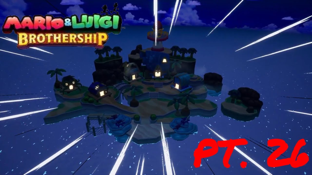Mario and Luigi Brothership Lets Play PT. 26: Bulbfish Island!