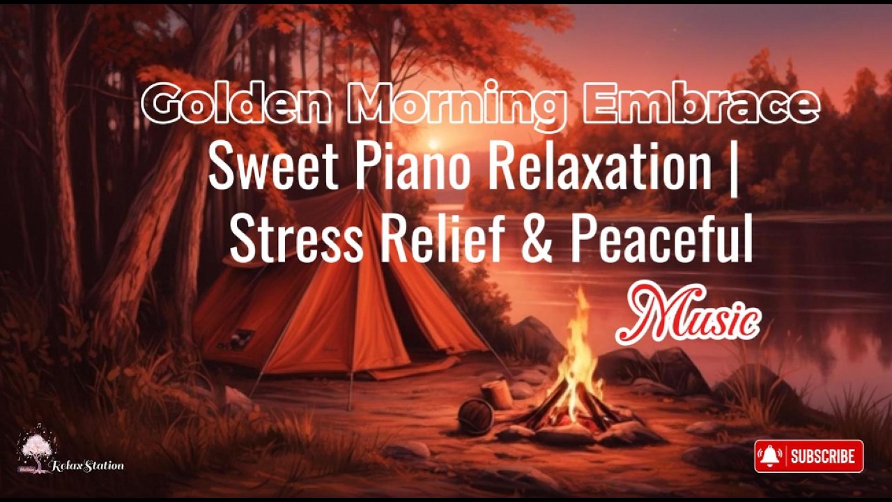 Sweet Piano Relaxation  Stress Relief & Peaceful