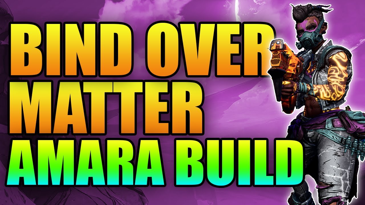 Borderlands 3 | Bind over Matter Amara Build 2025 - Best\Easiest All-round Amara Build!