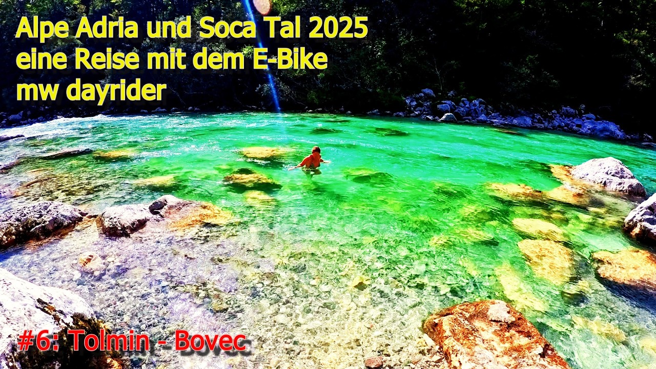 Alp Adria - Soca Tal, #6: Tolmin - Bovec