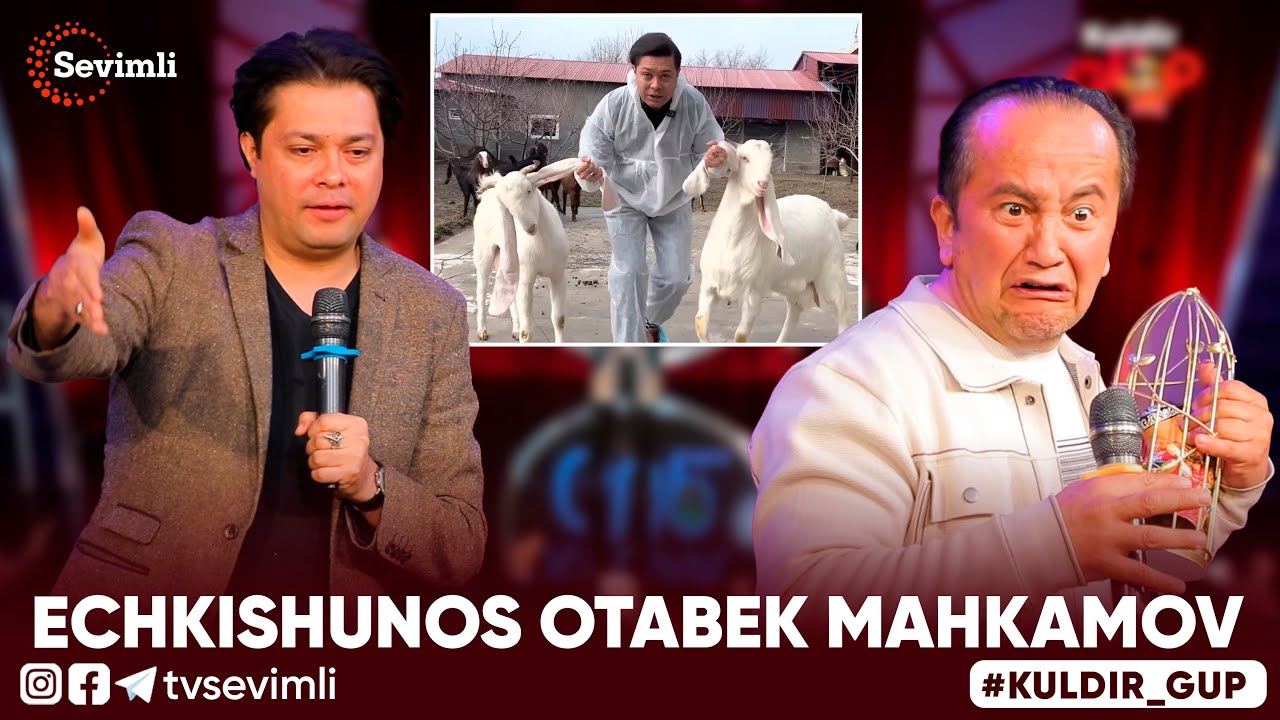 KULDIR GUP - ECHKISHUNOS OTABEK MAHKAMOV