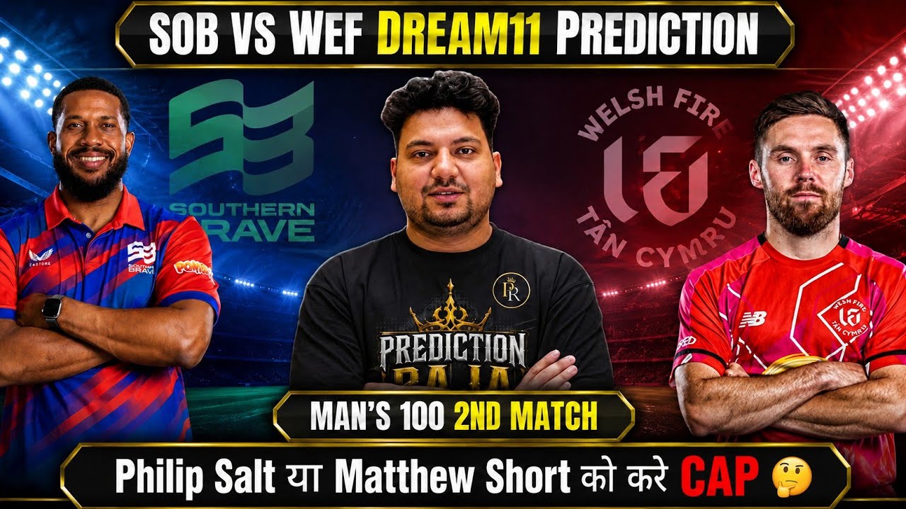 SOB vs WEF Dream11 Prediction | SOB vs WEF Today Match Prediction | SOB vs WEF Dream11 Team 