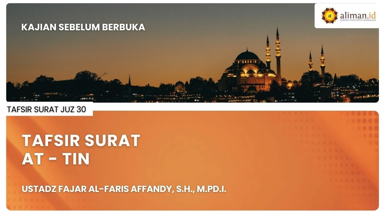 LIVE Spesial Ramadan | Ustadz Fajar Al-Faris Affandy, S.H., M.Pd.I. - Tafsir Al-Qur'an