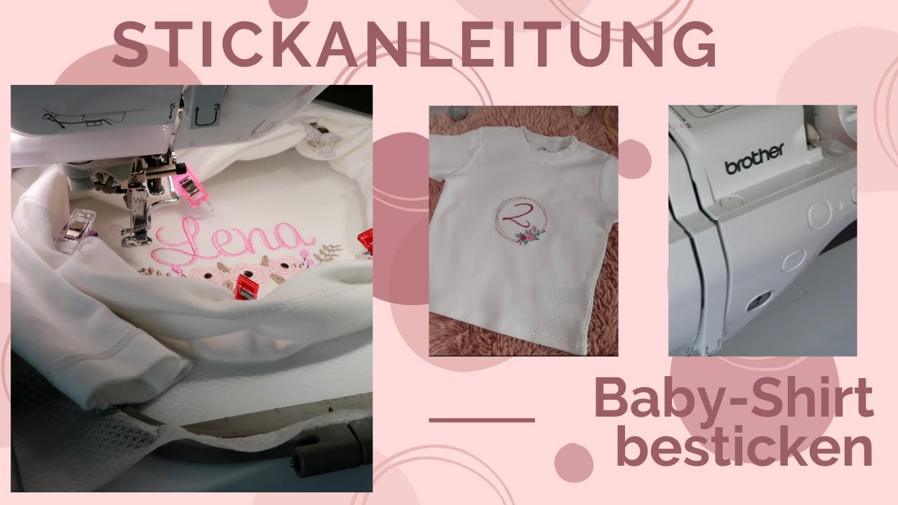 Kinder-Shirt / Baby-Body besticken | Brother Innov-Is V3 | Stickanleitung Baby-Shirt | Handmade