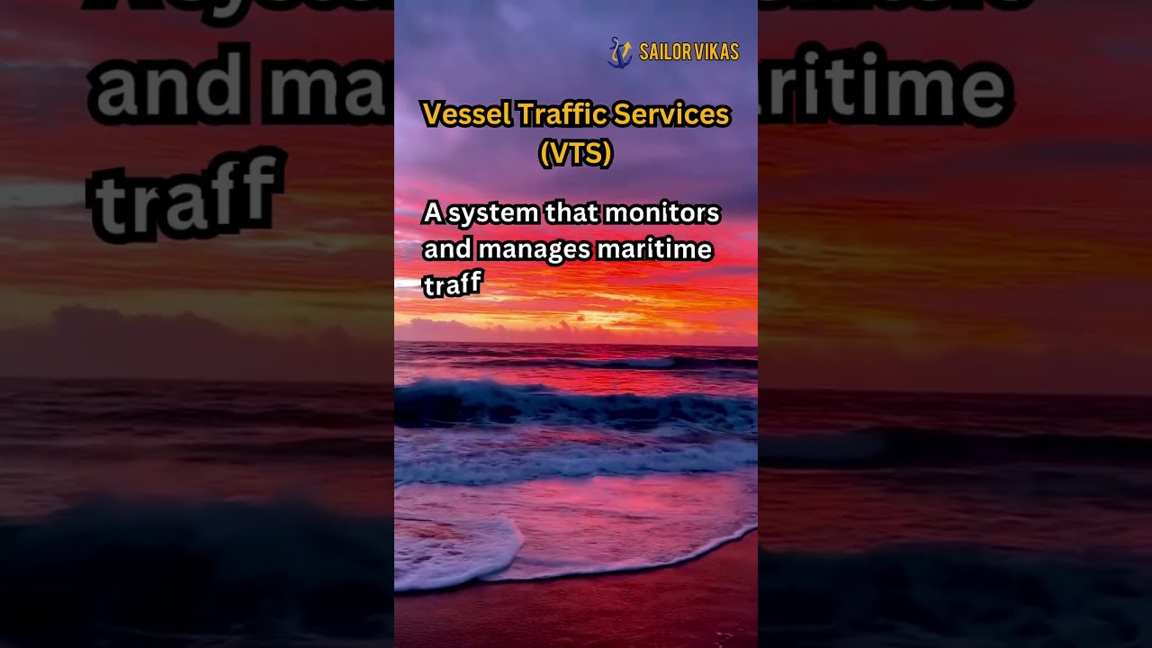 🚢 Vessel Traffic Services (VTS) Explained in 10 Seconds! #ShipNavigation