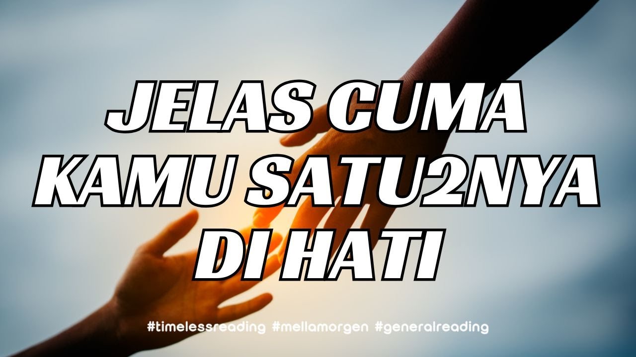 💗 2222 CUMA KAMU SATU2NYA  💗 #timelessreading #mellamorgen #generalreading