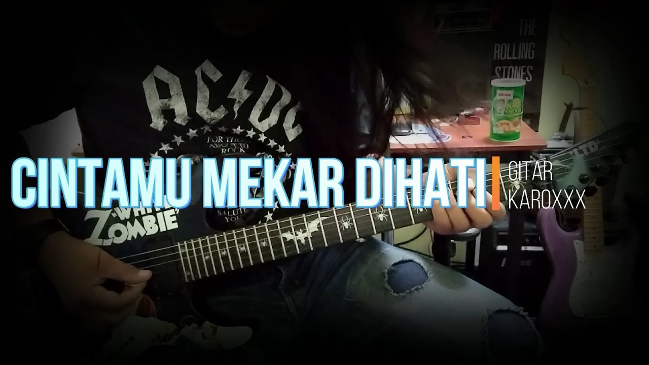 CINTAMU MEKAR DIHATI- MAY- GUITAR KAROK