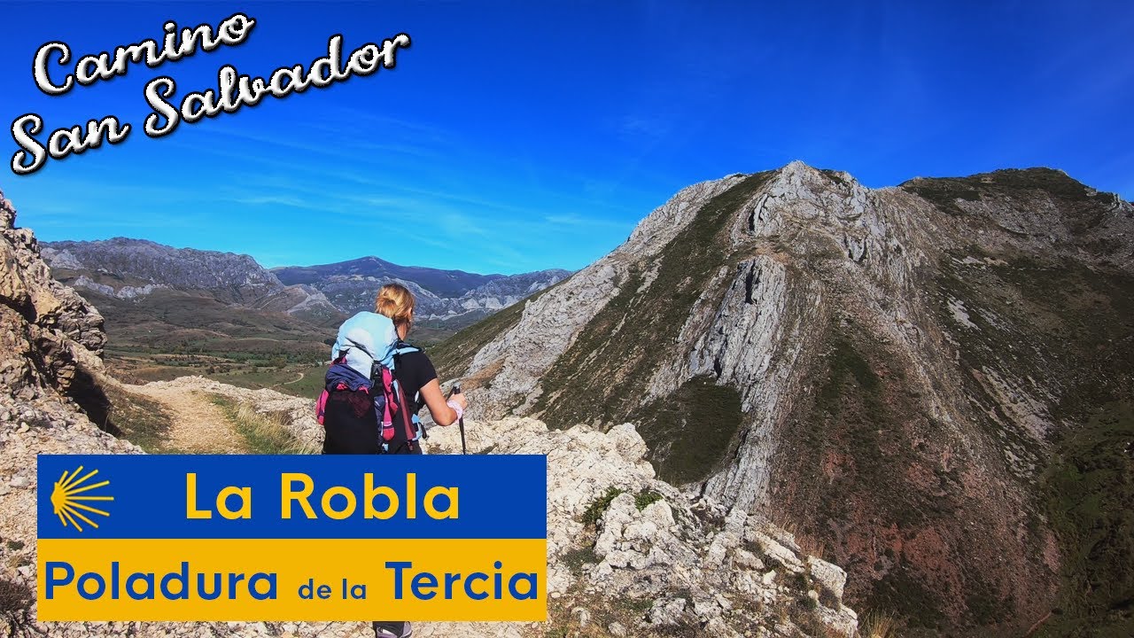 Camino SAN SALVADOR - La Robla · Poladura de la Tercia (subtítulos)