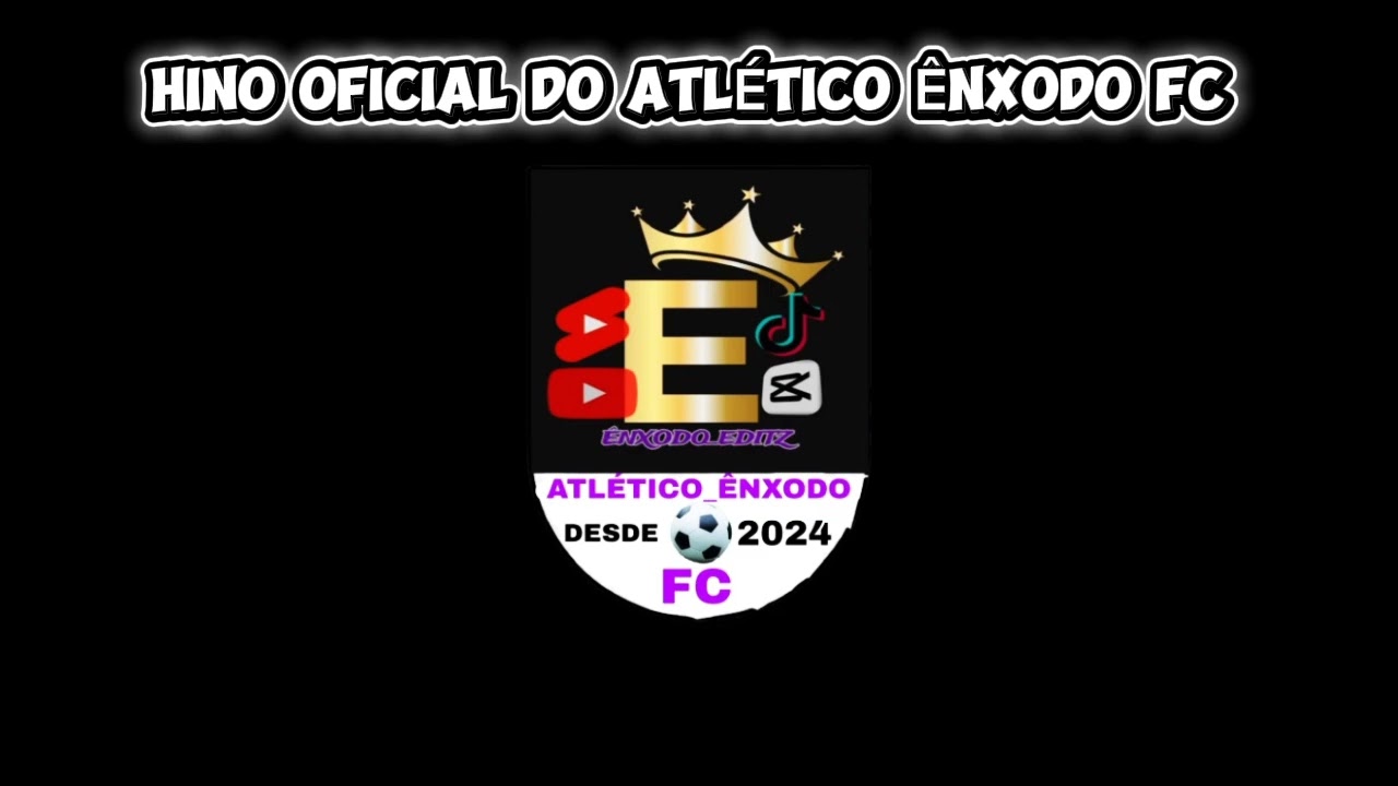 HINO OFICIAL DO ATLÉTICO ÊNXODO FC 