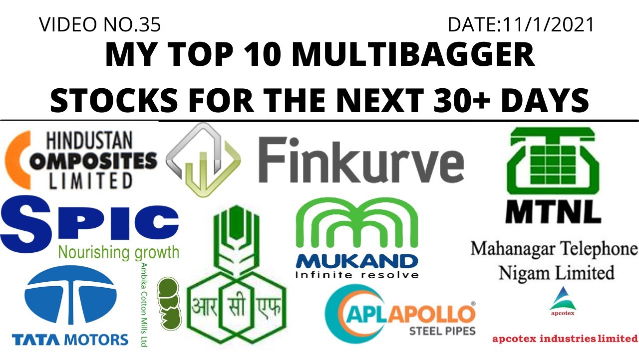 My Top 10 Multibagger Stocks For The Next 30+ Days