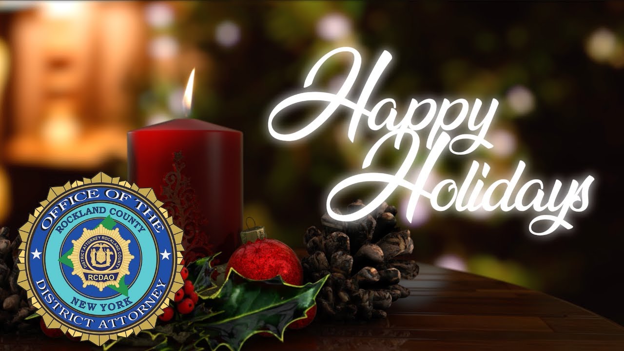 Happy Holidays from the Rockland County District Attorney's Office