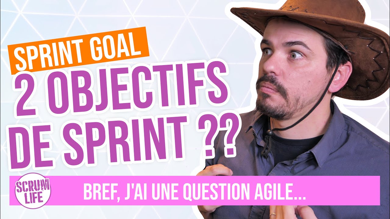 Sprint Goal - Peut-on avoir plusieurs objectifs d'it&eacute;ration ?