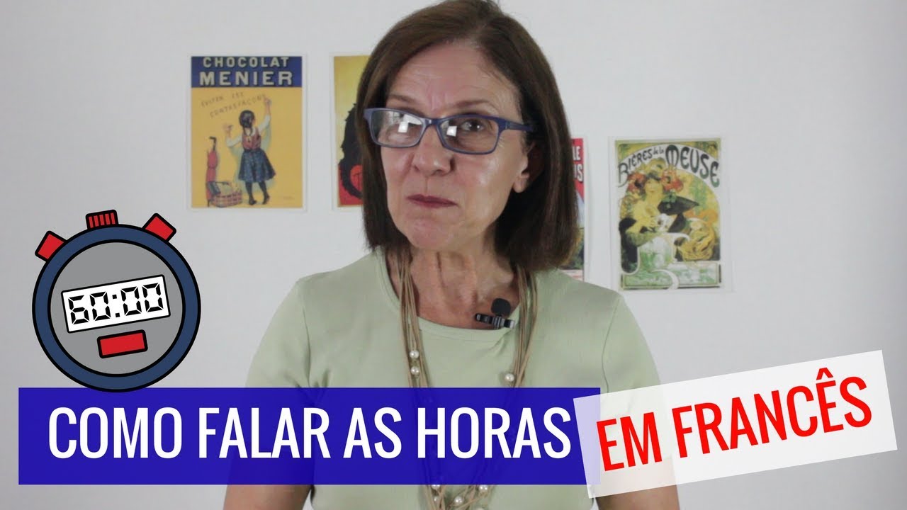 Como falar as horas em francês!