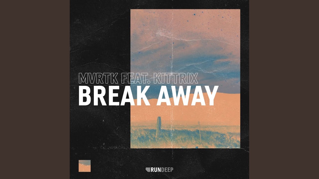 Break Away (Extended Mix)